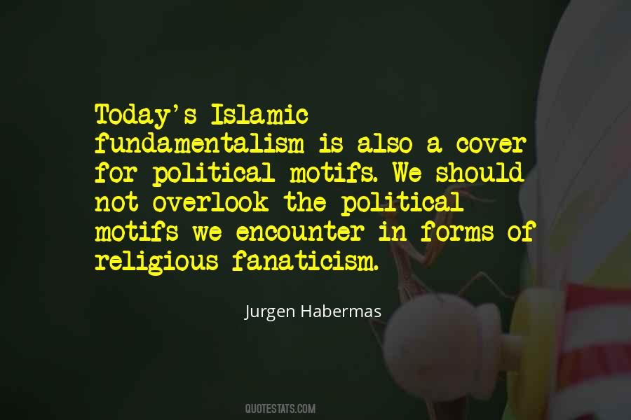 Quotes About Islamic Fundamentalism #16686