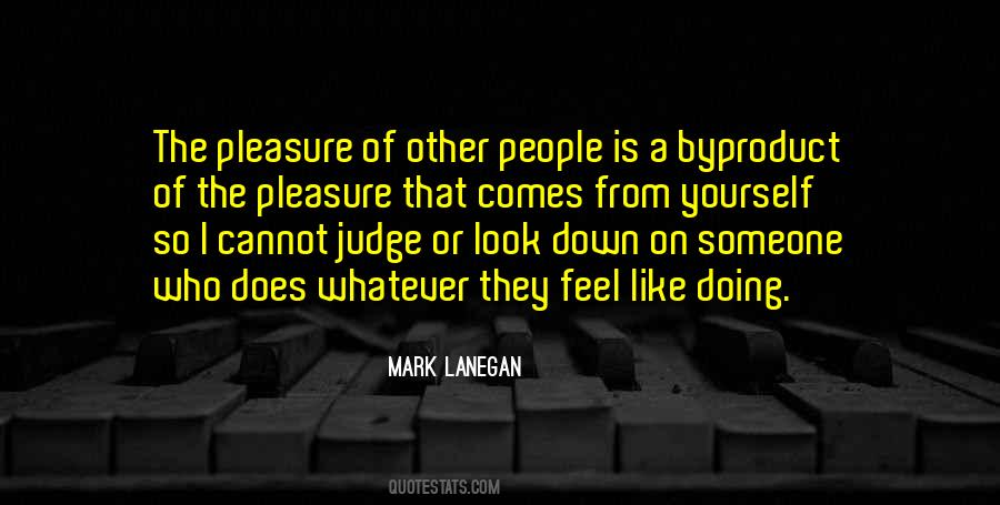 Quotes About Judging Other #1337881