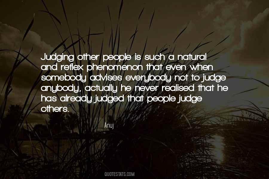 Quotes About Judging Other #1820436