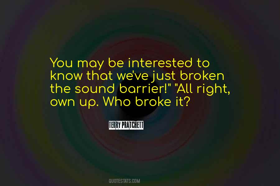 Quotes About Sound Barrier #316066