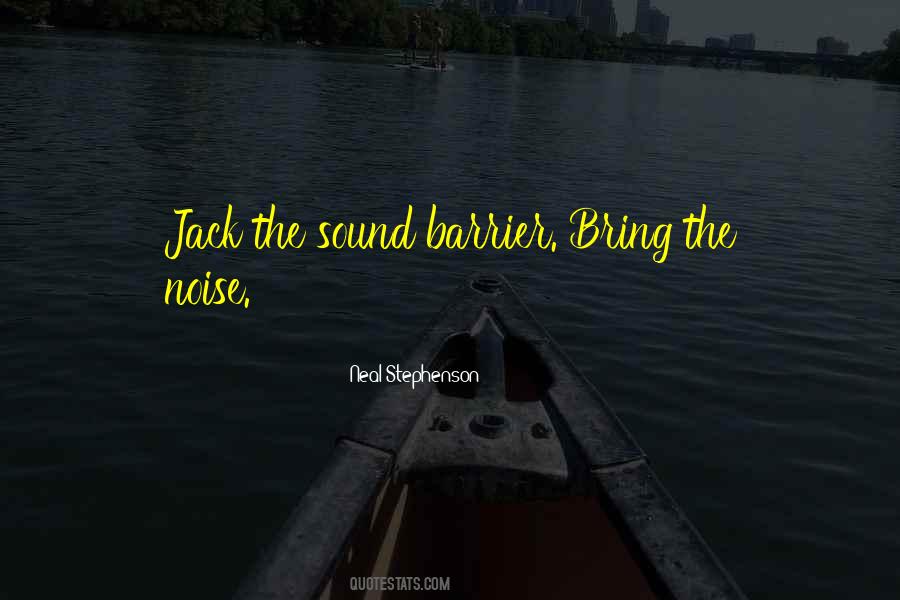 Quotes About Sound Barrier #948640