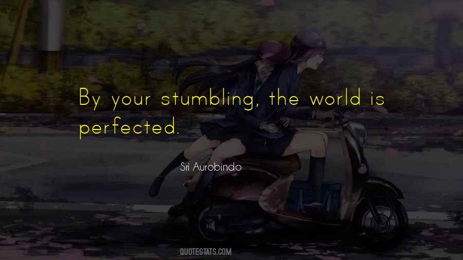Quotes About Stumbling #236369 Quotes About Stumbling #236369
