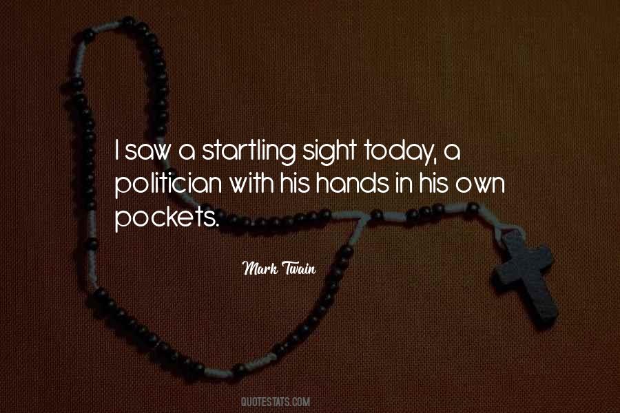 Quotes About Hands In Pockets #1042100