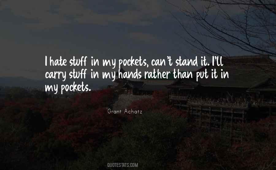 Quotes About Hands In Pockets #883462