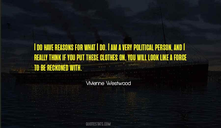 Force To Be Reckoned With Quotes #1197664