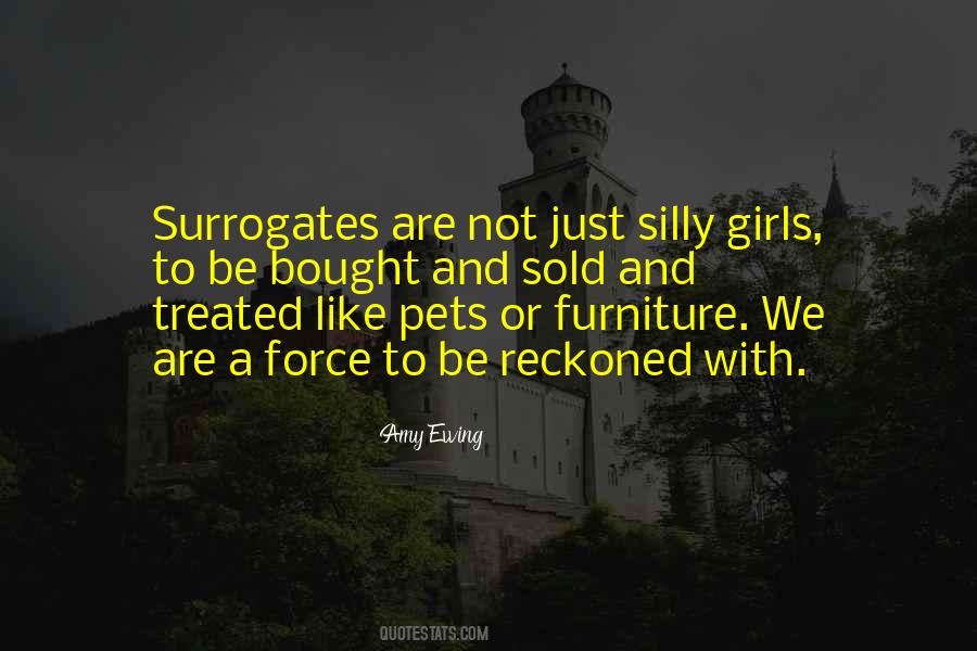 Force To Be Reckoned With Quotes #1492444