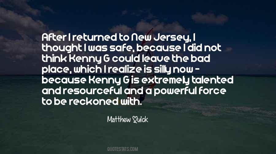 Force To Be Reckoned With Quotes #1565789