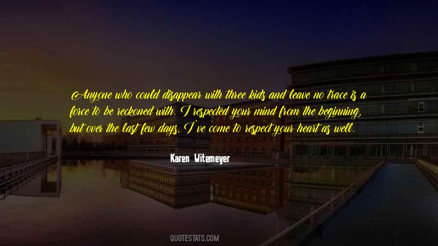 Force To Be Reckoned With Quotes #327596