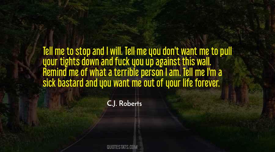 Quotes About A Terrible Person #1441260