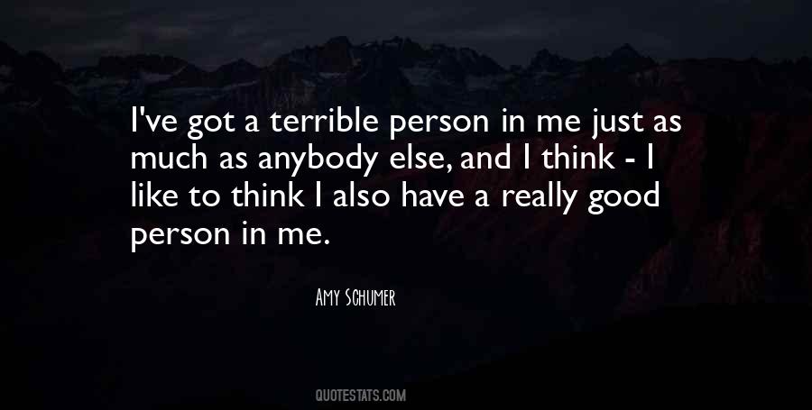 Quotes About A Terrible Person #743133