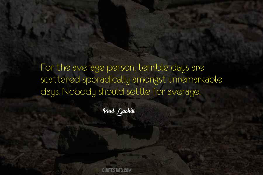 Quotes About A Terrible Person #883430