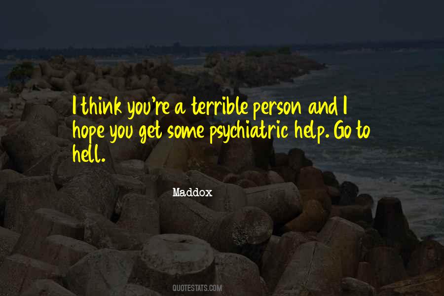 Quotes About A Terrible Person #989818