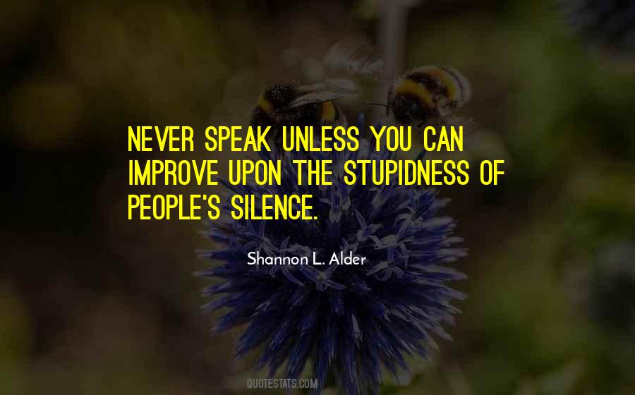 Silence Can Speak Quotes #1690551