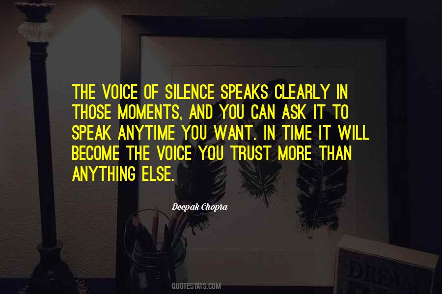 Silence Can Speak Quotes #509127