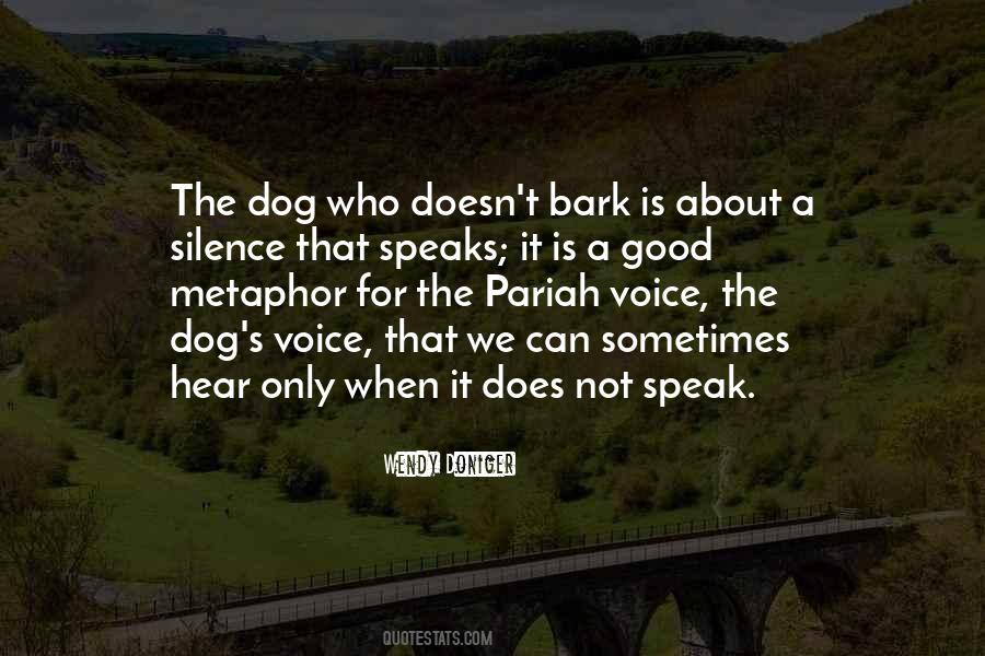 Silence Can Speak Quotes #849330