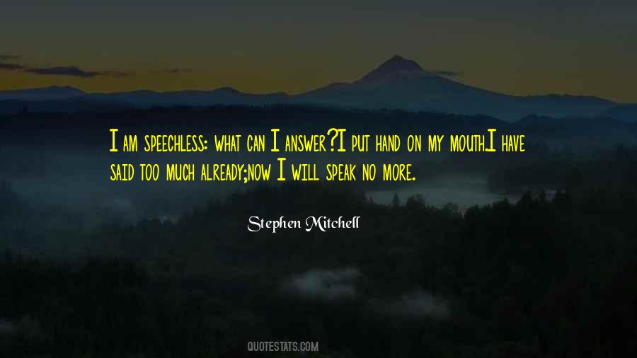 Silence Can Speak Quotes #902811