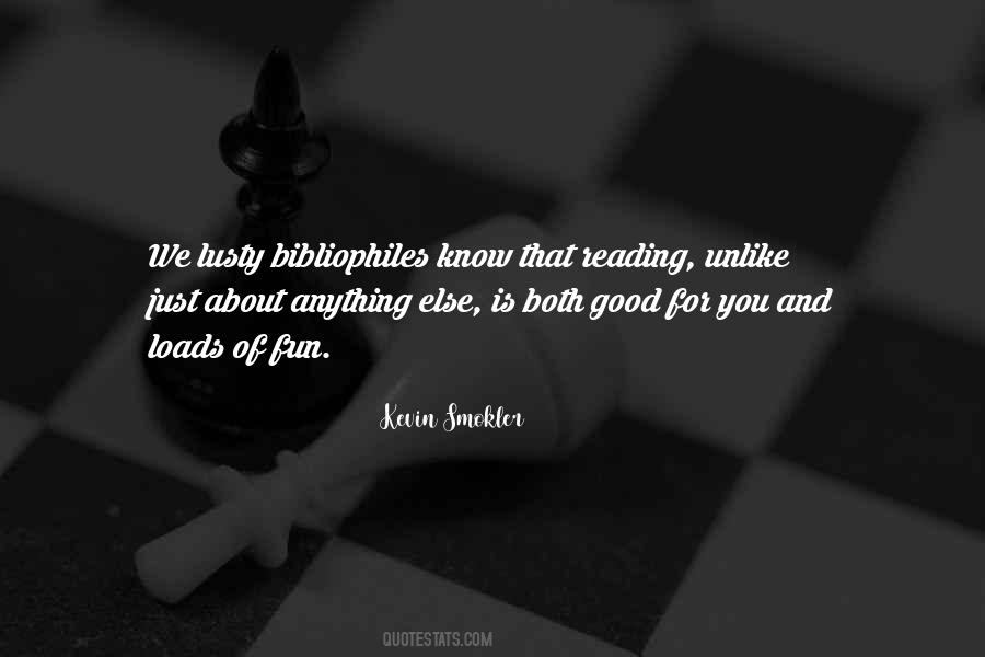 Quotes About Bibliophiles #1612991