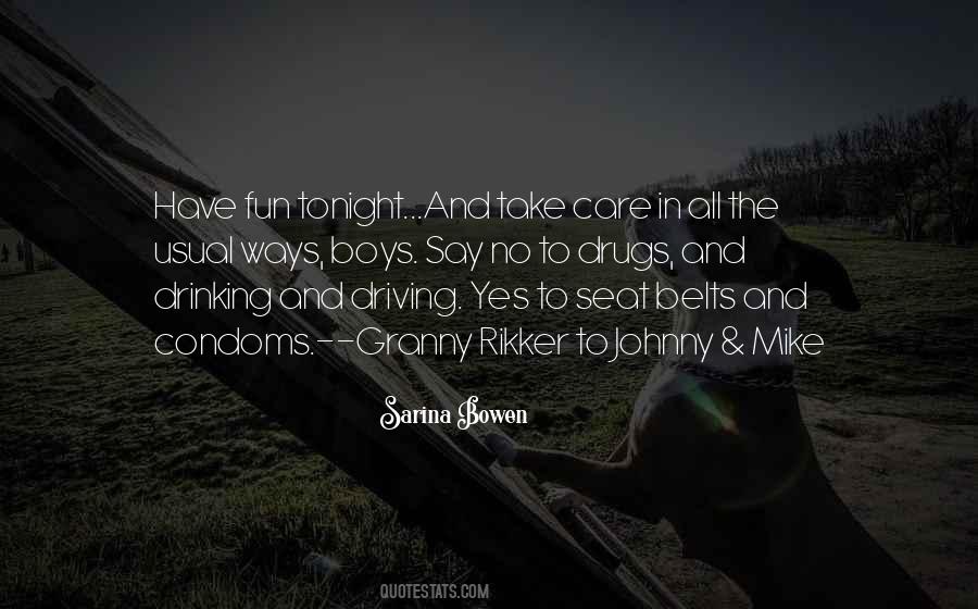 Quotes About Seat Belts #1126442