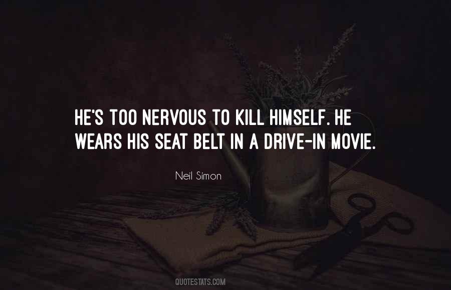 Quotes About Seat Belts #1140784