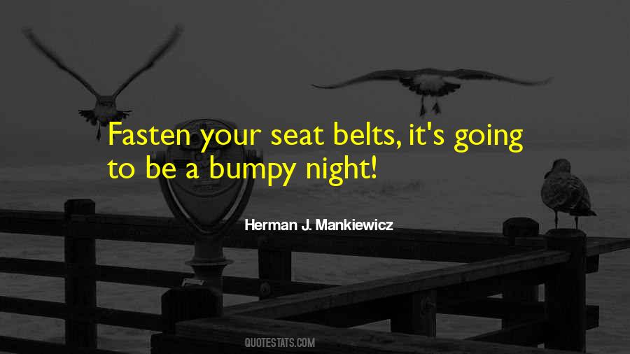 Quotes About Seat Belts #1767547