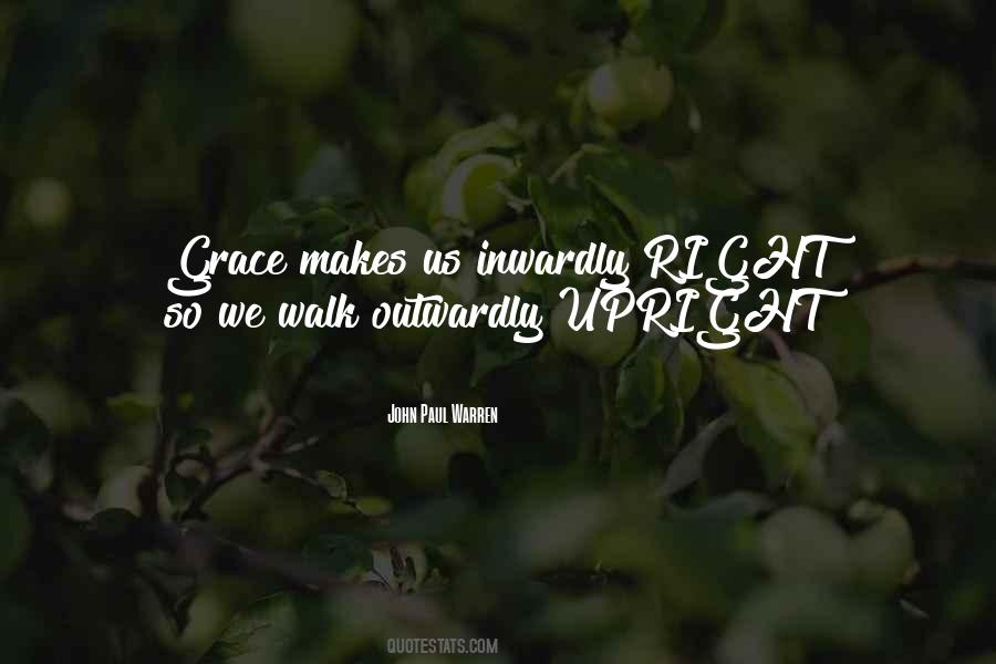 Walk Upright Quotes #1228399
