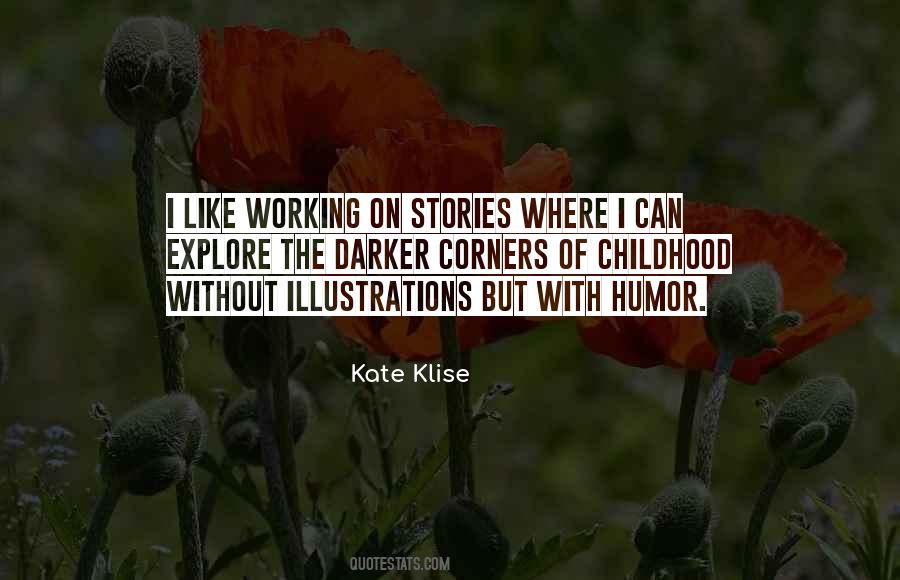 Childhood Stories Quotes #1386968
