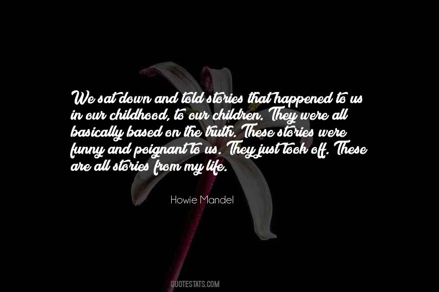 Childhood Stories Quotes #1559726