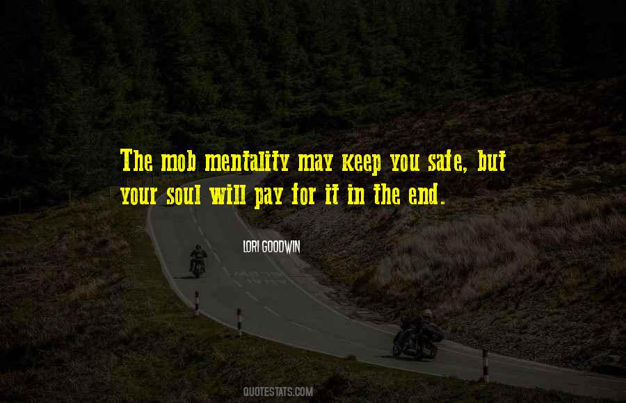 Quotes About Mob Mentality #296862