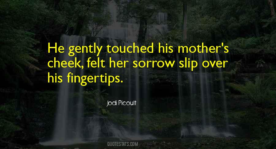 Mother Loss Quotes #1167647