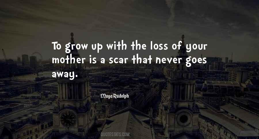 Mother Loss Quotes #1283156