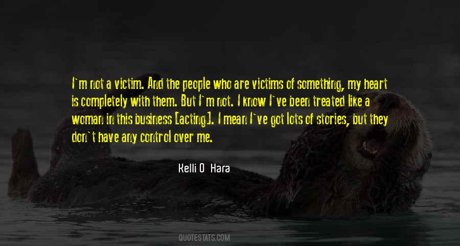 Not A Victim Quotes #1527953