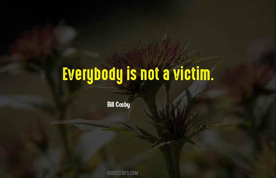 Not A Victim Quotes #904283