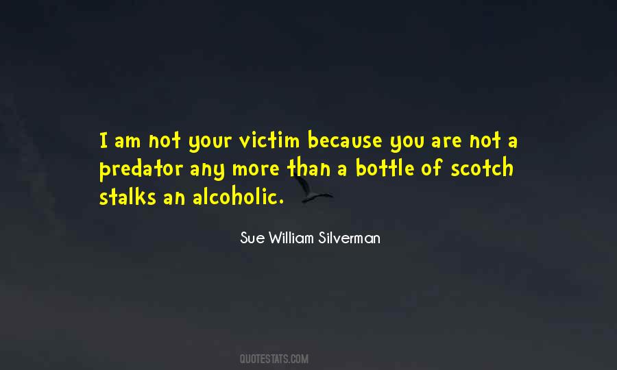 Not A Victim Quotes #98011