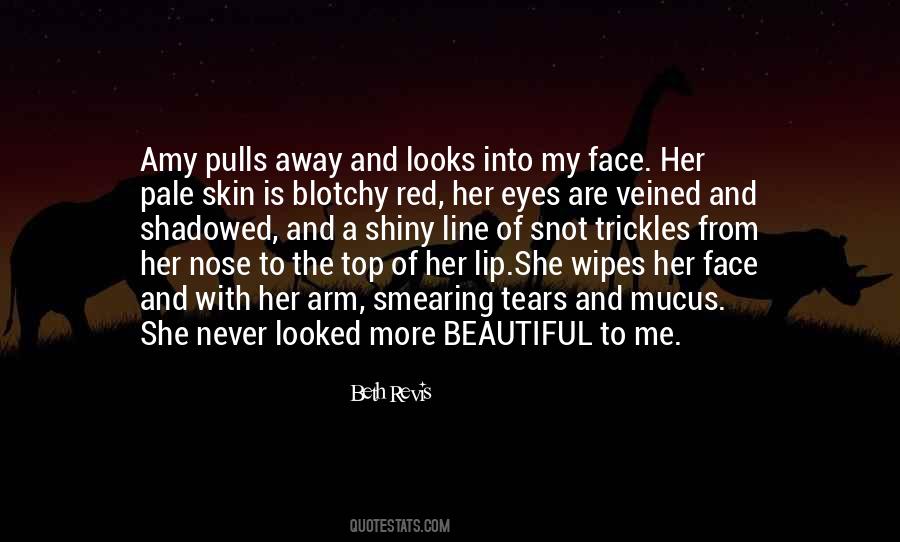 Quotes About A Beautiful Face #227646