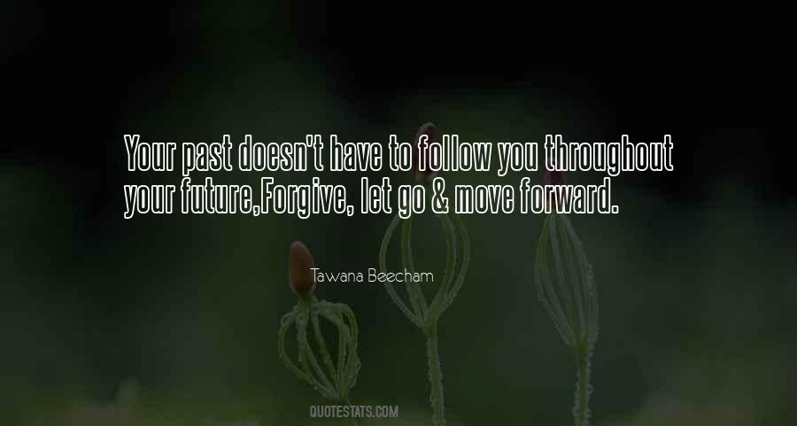 Forgive Your Past Quotes #701906
