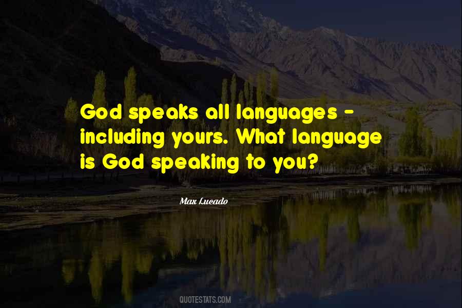 Quotes About God Speaking To You #1262819