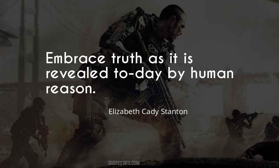 Embrace Truth Quotes #981701