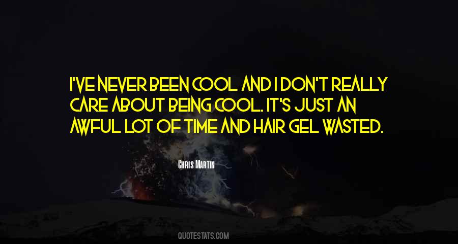 Quotes About Cool #1853999