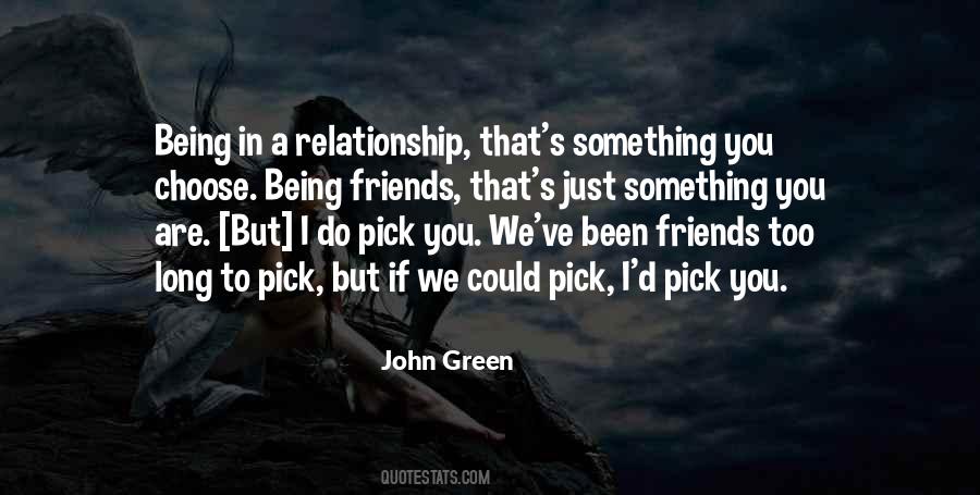 Quotes About We Are Just Friends #1563278