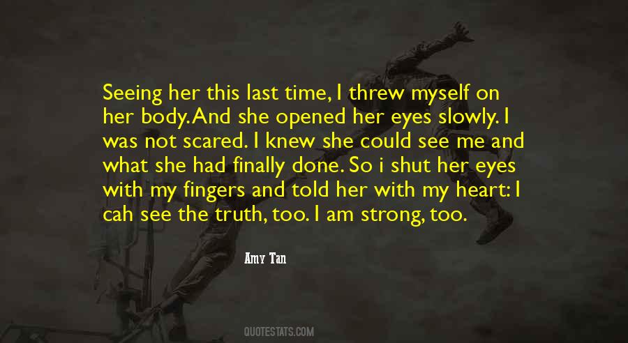 Quotes About Seeing Someone For The Last Time #829956