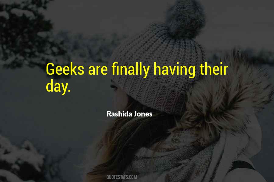 Quotes About Geeks #1239439