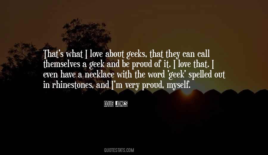 Quotes About Geeks #1378788