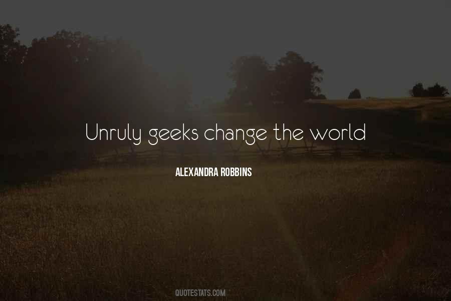 Quotes About Geeks #1438148