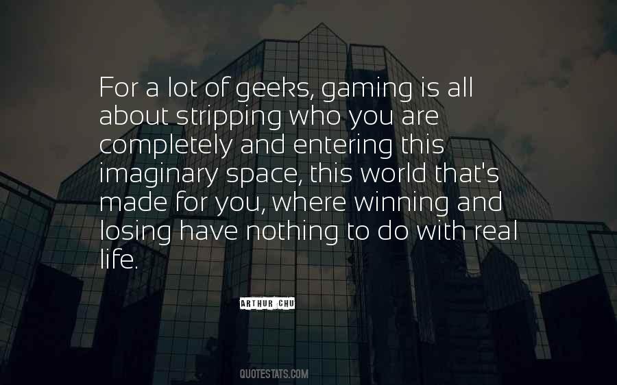 Quotes About Geeks #694822