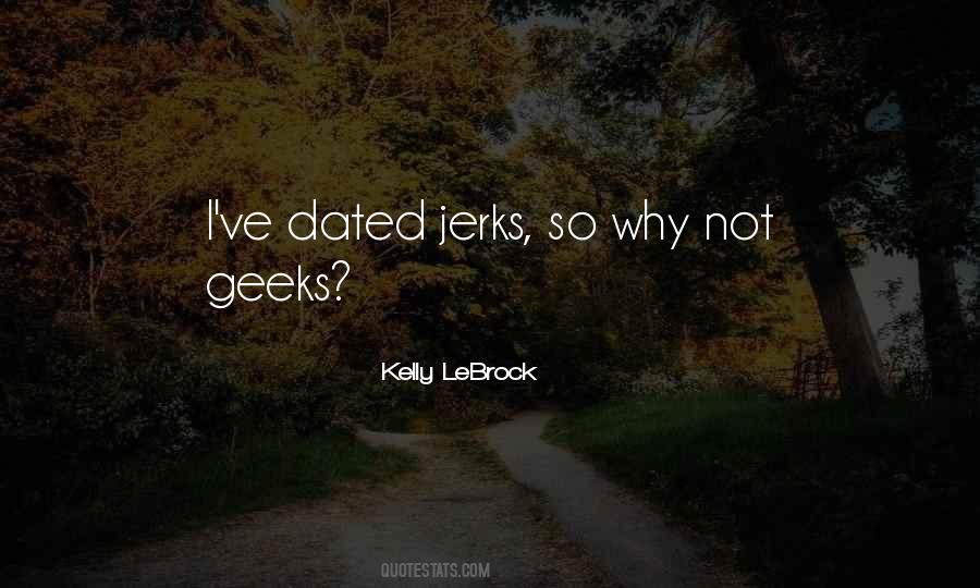 Quotes About Geeks #863006