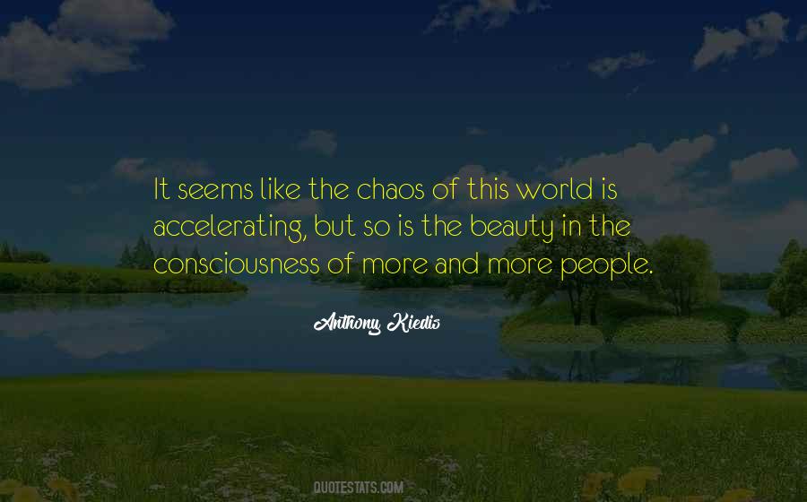 Chaos In The World Quotes #562117