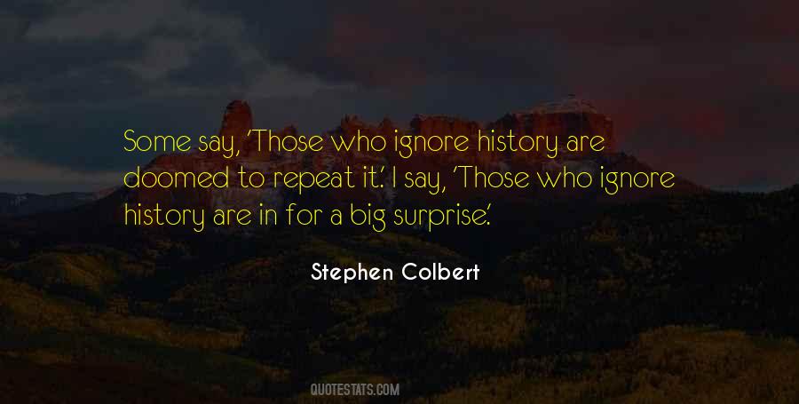 Doomed To Repeat It Quotes #1306358