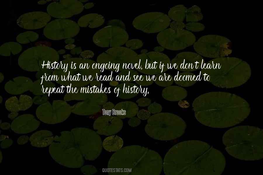 Doomed To Repeat It Quotes #1563027