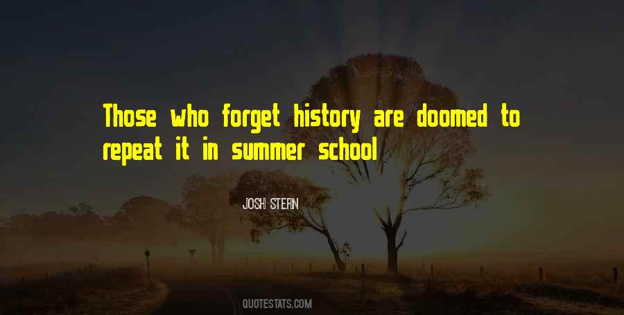 Doomed To Repeat It Quotes #1704970
