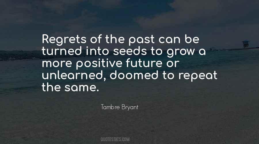 Doomed To Repeat It Quotes #633247